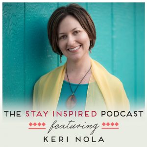 Keri Nola on The Stay Inspired Podcast with Kongit Farrell